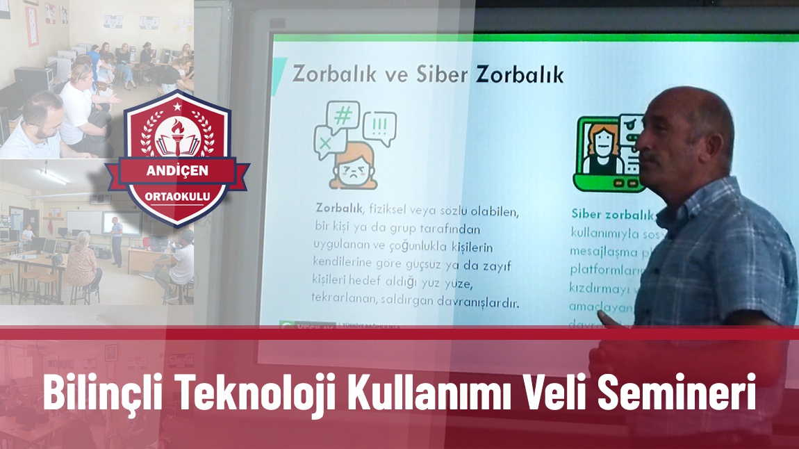 Bilinçli Teknoloji Kullanımı Veli Semineri